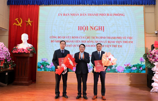 Bổ nhiệm thành viên Hội đồng quản lý và giao quyền giám đốc Bệnh viện Trẻ em