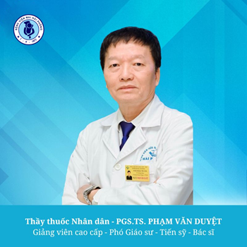 Thầy thuốc Nhân dân – Phó GS.TS – Giảng viên cao cấp Phạm Văn Duyệt